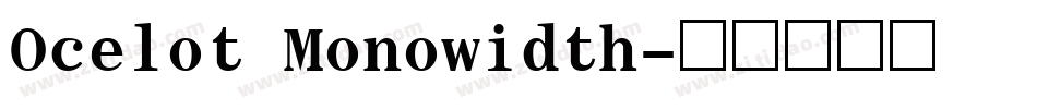 Ocelot Monowidth字体转换